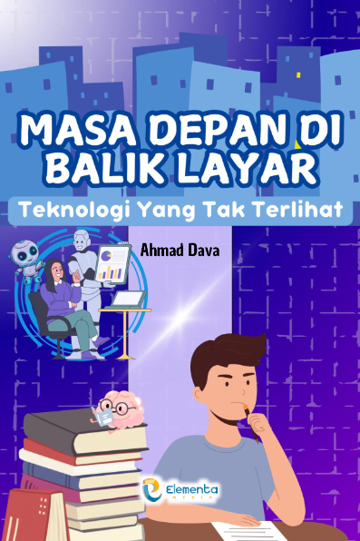 Teknologi yang Tak Terlihat: Masa Depan di Balik Layar
